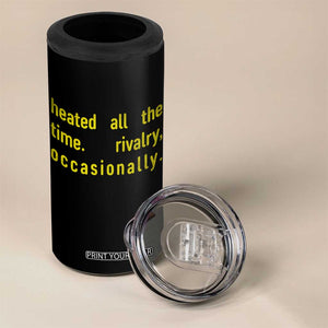 Funny Heated All The Time Rivalry Occasionally 4 in 1 Can Cooler Tumbler LGBT Ice Hockey TS11 Print Your Wear