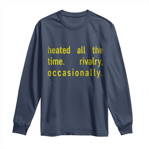 Funny Heated All The Time Rivalry Occasionally Long Sleeve Shirt LGBT Ice Hockey TS11 Navy Print Your Wear