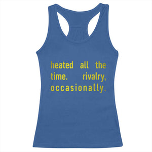 Funny Heated All The Time Rivalry Occasionally Racerback Tank Top LGBT Ice Hockey TS11 Royal Blue Print Your Wear