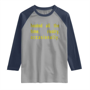 Funny Heated All The Time Rivalry Occasionally Raglan Shirt LGBT Ice Hockey TS11 Sport Gray Navy Print Your Wear