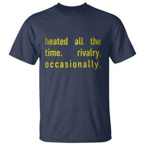 Funny Heated All The Time Rivalry Occasionally T Shirt LGBT Ice Hockey TS11 Navy Print Your Wear