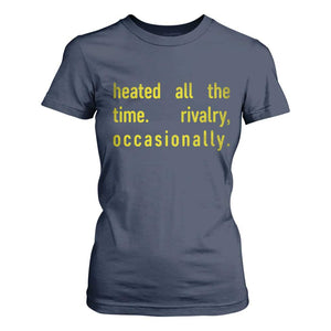 Funny Heated All The Time Rivalry Occasionally T Shirt For Women LGBT Ice Hockey TS11 Navy Print Your Wear