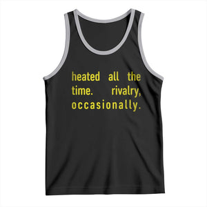 Funny Heated All The Time Rivalry Occasionally Tank Top LGBT Ice Hockey TS11 Black Athletic Heather Print Your Wear