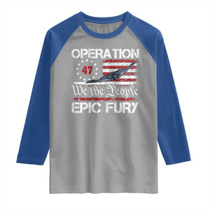 Operation Epic Fury Raglan Shirt Military Bomber Stealth Jet Vintage American Flag TS11 Sport Gray Royal Print Your Wear
