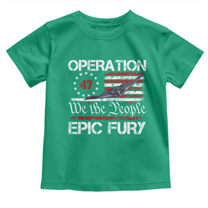 Operation Epic Fury Toddler T Shirt Military Bomber Stealth Jet Vintage American Flag TS11 Irish Green Print Your Wear