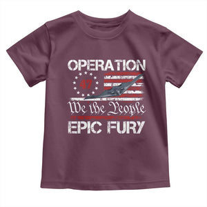 Operation Epic Fury Toddler T Shirt Military Bomber Stealth Jet Vintage American Flag TS11 Maroon Print Your Wear