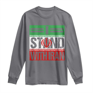 I Stand With Iran Long Sleeve Shirt Iranian People Freedom Protest TS11 Charcoal Print Your Wear