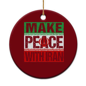 Make Peace With Iran Ceramic Ornament Peace Pacifist Stop War In Middle East TS11 1pc Red Print Your Wear