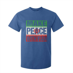 Make Peace With Iran T Shirt For Kid Peace Pacifist Stop War In Middle East TS11 Royal Blue Print Your Wear