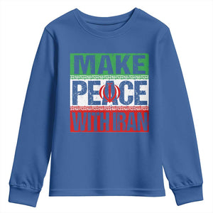 Make Peace With Iran Youth Sweatshirt Peace Pacifist Stop War In Middle East TS11 Royal Blue Print Your Wear
