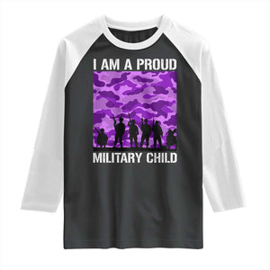 I Am A Proud Military Child Raglan Shirt Military Child Month Purple Camouflage Flag TS11 Black White Print Your Wear