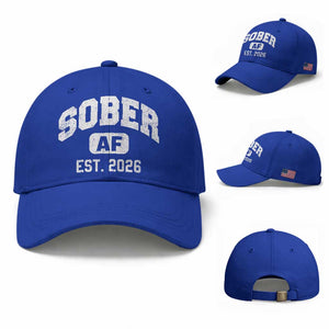Sober AF 2026 AA Recovery Achiever Sobriety Anniversary Baseball Cap TS11 Baseball Cap Universal Fit Royal Blue Print Your Wear