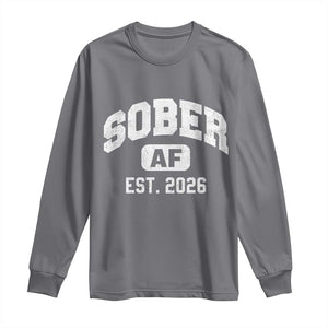 Sober AF 2026 AA Recovery Achiever Sobriety Anniversary Long Sleeve Shirt TS11 Charcoal Print Your Wear