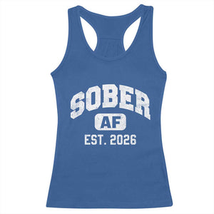 Sober AF 2026 AA Recovery Achiever Sobriety Anniversary Racerback Tank Top TS11 Royal Blue Print Your Wear