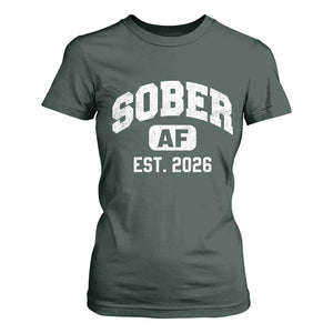 Sober AF 2026 AA Recovery Achiever Sobriety Anniversary T Shirt For Women TS11 Dark Forest Green Print Your Wear