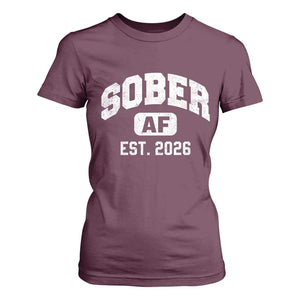 Sober AF 2026 AA Recovery Achiever Sobriety Anniversary T Shirt For Women TS11 Maroon Print Your Wear