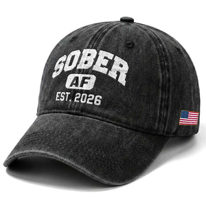 Sober AF 2026 AA Recovery Achiever Sobriety Anniversary Washed Cotton Baseball Cap TS11 Print Your Wear