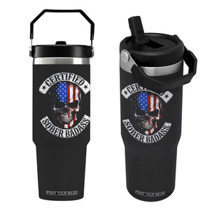 Certified Sober Badass Flip Straw Tumbler Sobriety Alcohol Fighters Vintage Skull