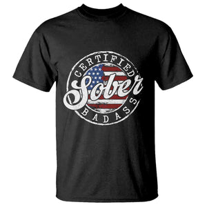 Certified Sober Badass T Shirt Sobriety Alcohol Recovery Vintage American Flag