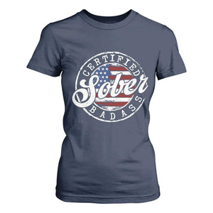 Certified Sober Badass T Shirt For Women Sobriety Alcohol Recovery Vintage American Flag