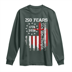 250 Years America Anniversary Christian USA Flag Long Sleeve Shirt TS11 Dark Forest Green Print Your Wear