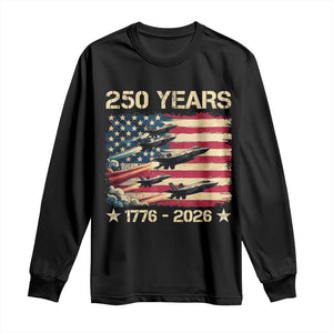 USA 250 Years 1776 2026 Patriotic Jets Trail American Flag Long Sleeve Shirt TS11 Black Print Your Wear