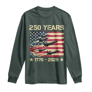 USA 250 Years 1776 2026 Patriotic Jets Trail American Flag Long Sleeve Shirt TS11 Dark Forest Green Print Your Wear