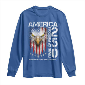 America 250 Years Of Freedom Long Sleeve Shirt USA Anniversary Bald Eagle Patriotic Jets TS11 Royal Blue Print Your Wear