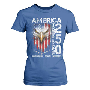 America 250 Years Of Freedom T Shirt For Women USA Anniversary Bald Eagle Patriotic Jets TS11 Royal Blue Print Your Wear