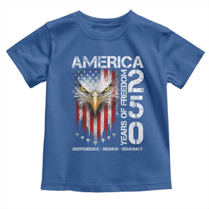 America 250 Years Of Freedom Toddler T Shirt USA Anniversary Bald Eagle Patriotic Jets TS11 Royal Blue Print Your Wear