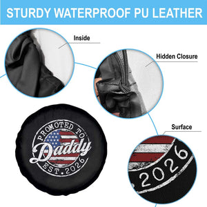 Promoted to Daddy 2026 Spare Tire Cover New Dad US Flag Fathers Day TS11 Print Your Wear
