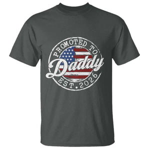 Promoted to Daddy 2026 T Shirt New Dad US Flag Fathers Day TS11 Dark Heather Print Your Wear