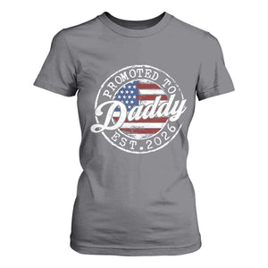 Promoted to Daddy 2026 T Shirt For Women New Dad US Flag Fathers Day TS11 Charcoal Print Your Wear