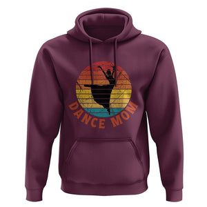 Dance Mom Hoodie Dance Mama Vintage Retro Dancer TS11 Maroon Print Your Wear