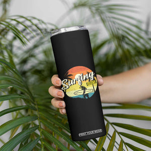 Surfing Lover Skinny Tumbler Surfing Vibes Retro Vintage Summer Vacation TS11 Print Your Wear