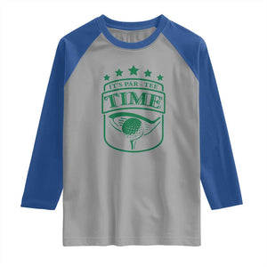 Funny Golf Lover Raglan Shirt Let's Par - Tee Golfing Pun TS11 Sport Gray Royal Print Your Wear