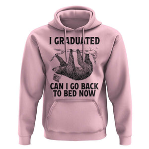 Graduation Hoodie I Graduated Can I Go Back To Bed Now Cute Sloth TS11 Light Pink Print Your Wear