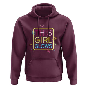 This Girl Glows Hoodie Neon Women Party Night TS11 Maroon Print Your Wear