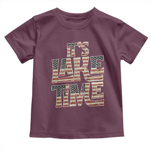 Funny It's Lake Time Toddler T Shirt Patriotic Boater American Flag USA 4th of July TS11 Maroon Print Your Wear