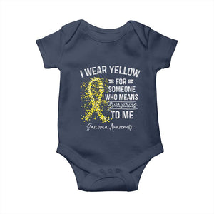 Sarcoma Awareness Baby Onesie I Wear Yellow For Someone Who Means Everything To Me TS11 Navy Print Your Wear