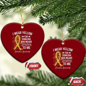 Sarcoma Awareness Ceramic Ornament I Wear Yellow For Someone Who Means Everything To Me TS11 Print Your Wear