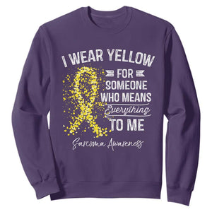 Sarcoma Awareness Sweatshirt I Wear Yellow For Someone Who Means Everything To Me TS11 Purple Print Your Wear