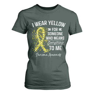 Sarcoma Awareness T Shirt For Women I Wear Yellow For Someone Who Means Everything To Me TS11 Dark Forest Green Print Your Wear