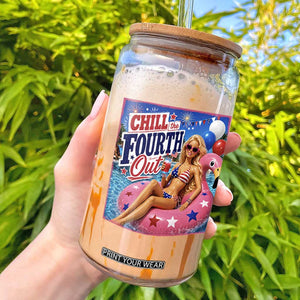 Chill The Fourth Out Doll Meme 4th of July Glass Can