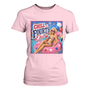 Chill The Fourth Out Doll Meme 4th of July T Shirt For Women