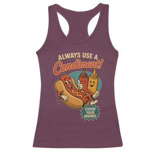 Always Use A Condiment Cover Your Wiener Funny Hot Dog Racerback Tank Top