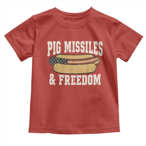 Pig Missiles And Freedom 4th of July Patriotic Hotdog Toddler T Shirt