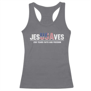 Jesus Saves USA 250th Anniversary Racerback Tank Top 250 Years of Fath And Freedom 4th of July