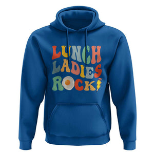 Lunch Ladies Rock Hoodie Retro Groovy Cafeteria Crew Egg Pencil TS11 Royal Blue Print Your Wear