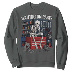 Waiting On Parts Funny Mechanic Sweatshirt Funny Skeleton Auto Repair Life
